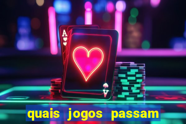 quais jogos passam no premiere